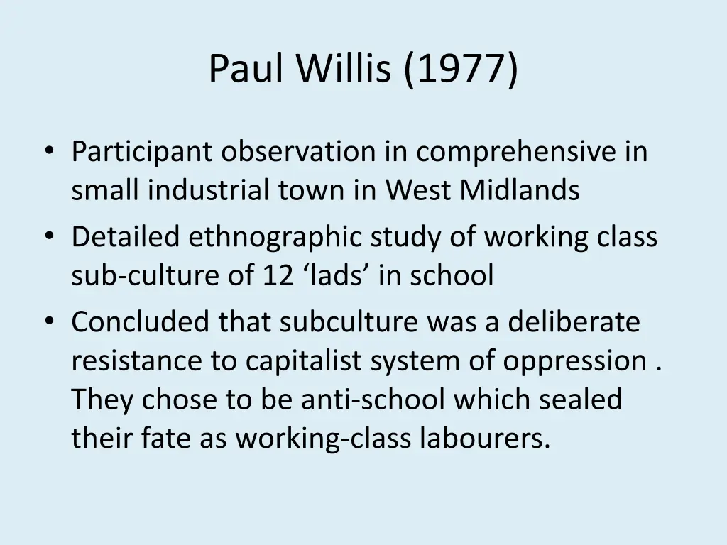 paul willis 1977