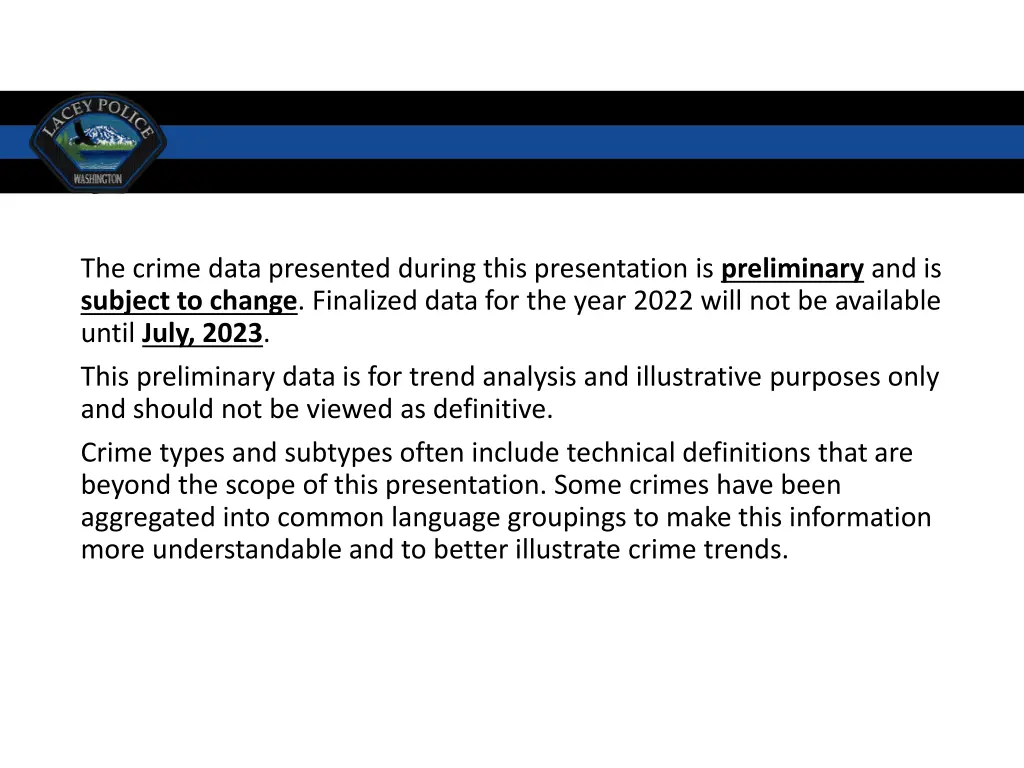 the crime data presented during this presentation