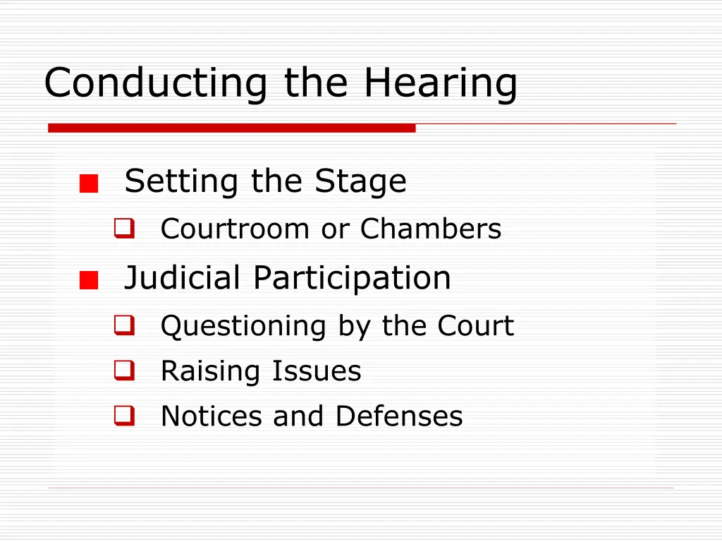 conducting the hearing