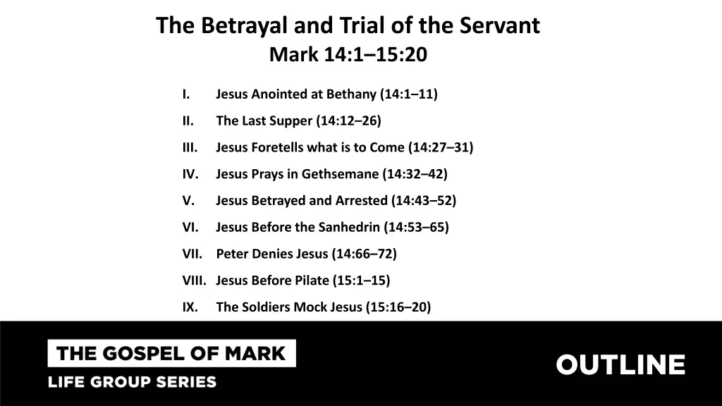 the betrayal and trial of the servant mark