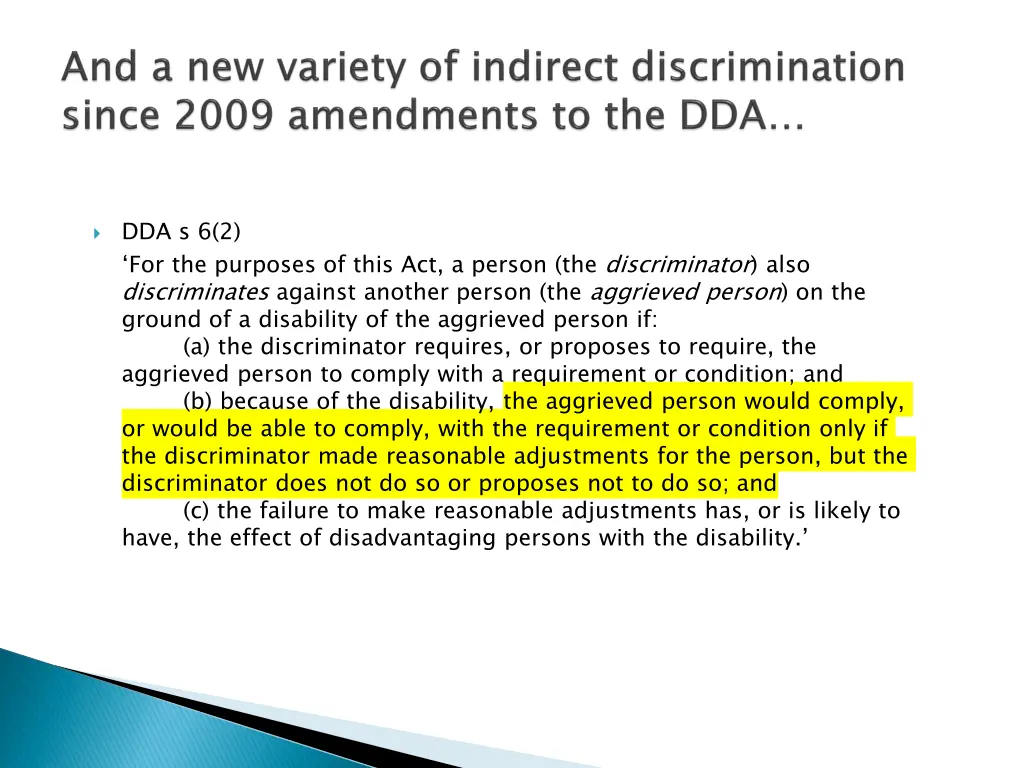 dda s 6 2 for the purposes of this act a person