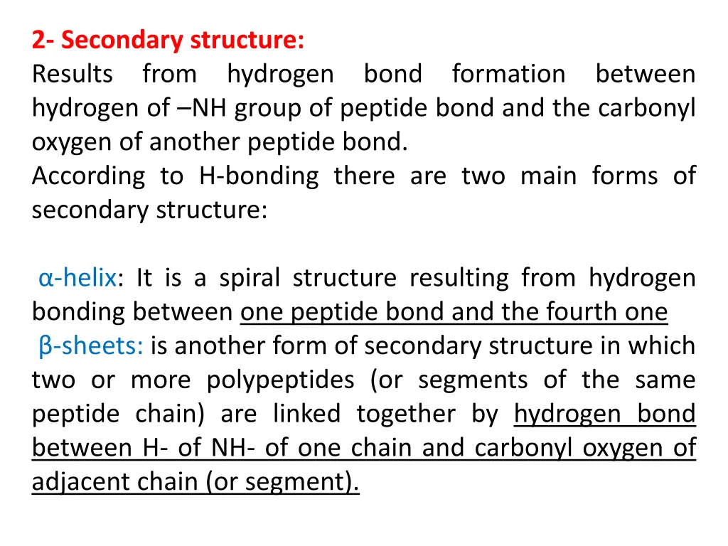 2 secondary structure results from hydrogen bond