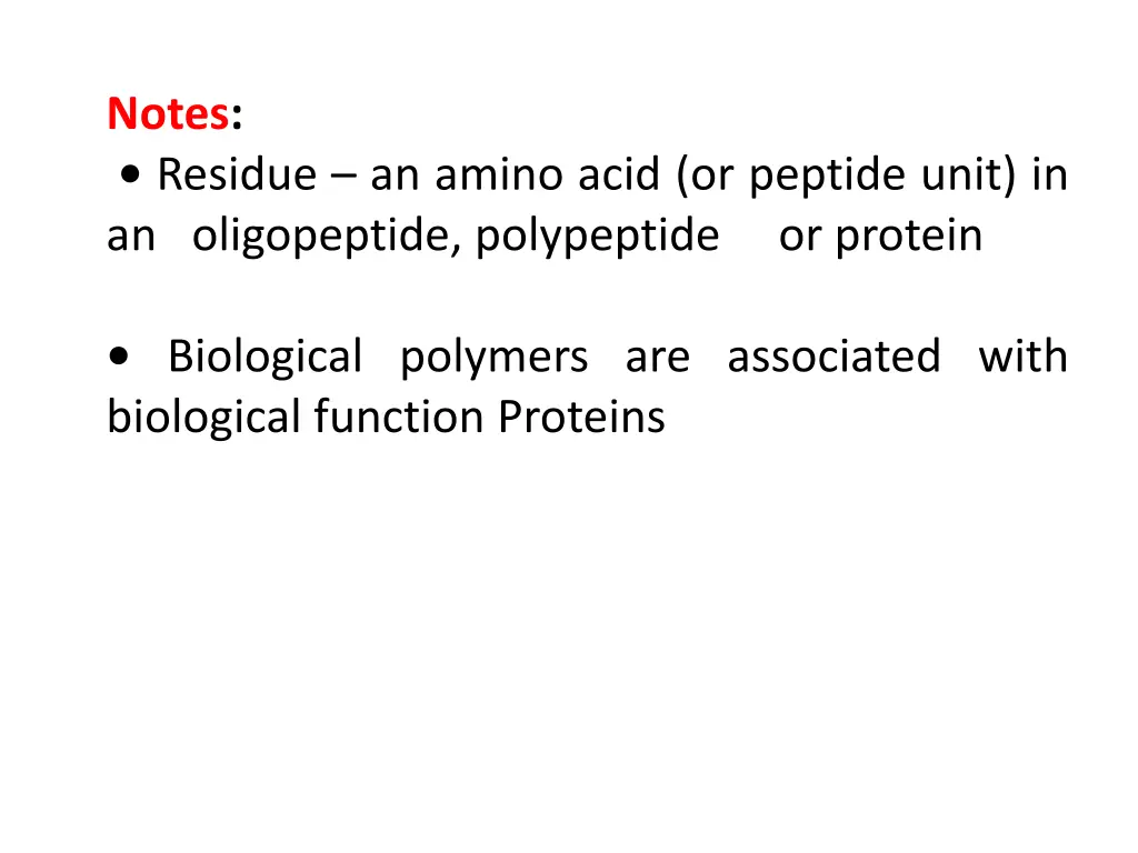 notes residue an amino acid or peptide unit