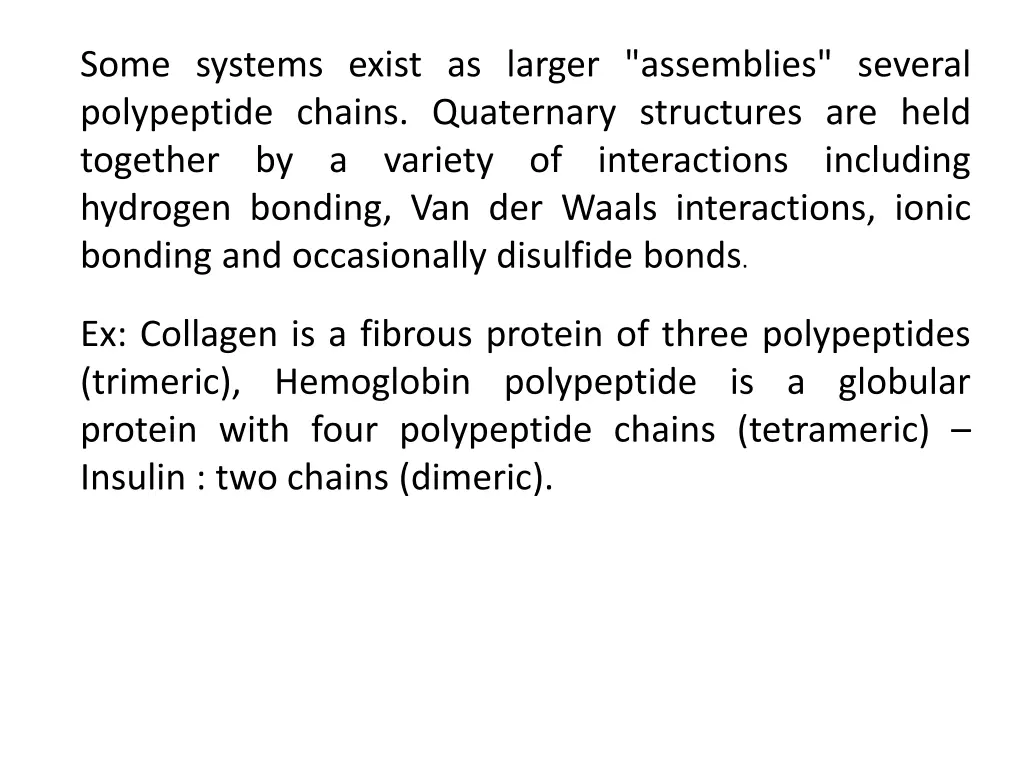 some systems exist as larger assemblies several