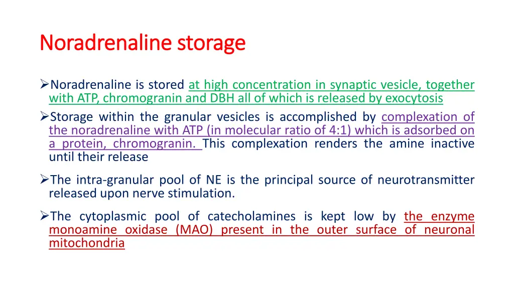 noradrenaline storage noradrenaline storage