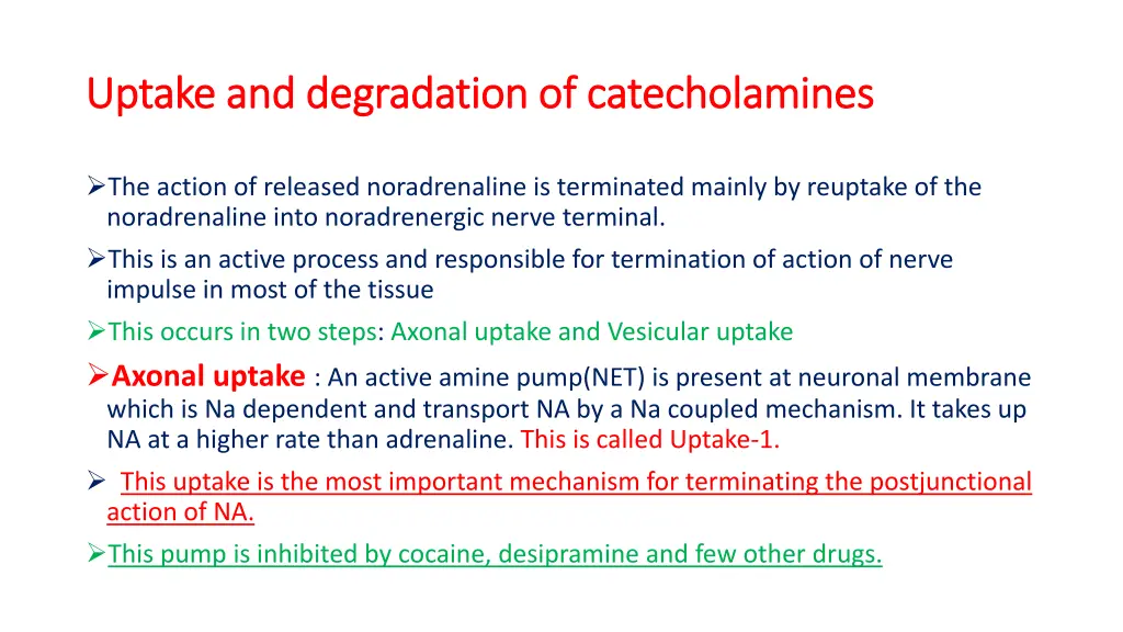 uptake and degradation of uptake and degradation