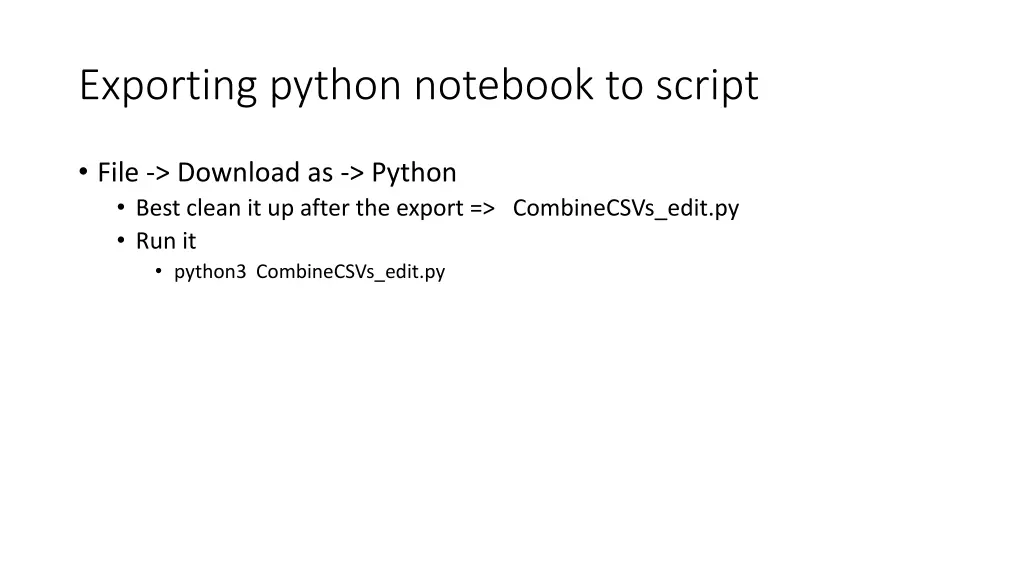 exporting python notebook to script