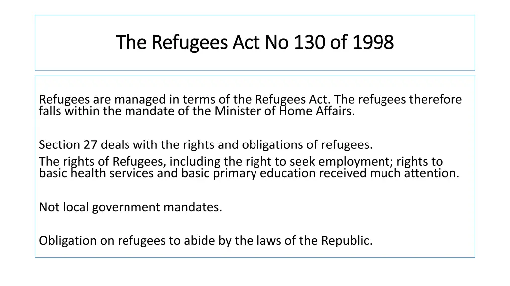 the refugees act no 130 of the refugees