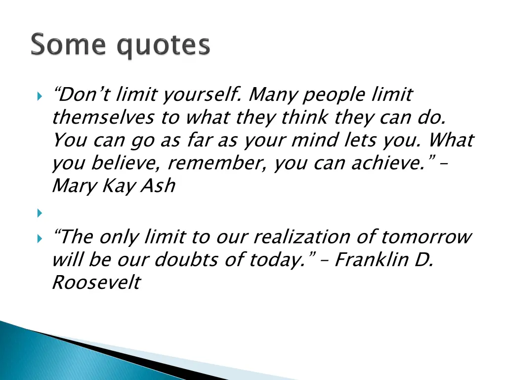 don t limit yourself many people limit themselves