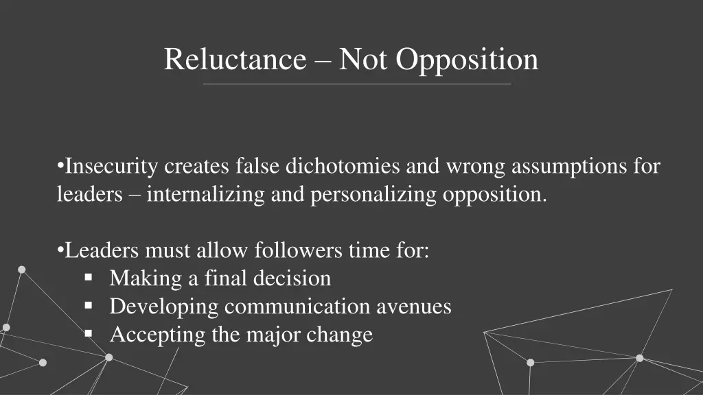 reluctance not opposition