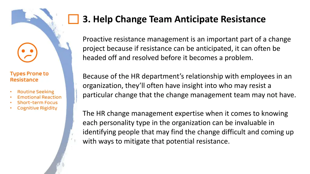 3 help change team anticipate resistance