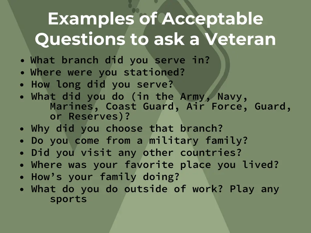 examples of acceptable questions to ask a veteran