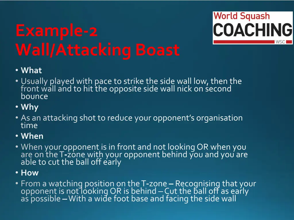 example 2 wall attacking boast