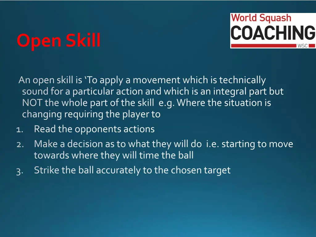 open skill