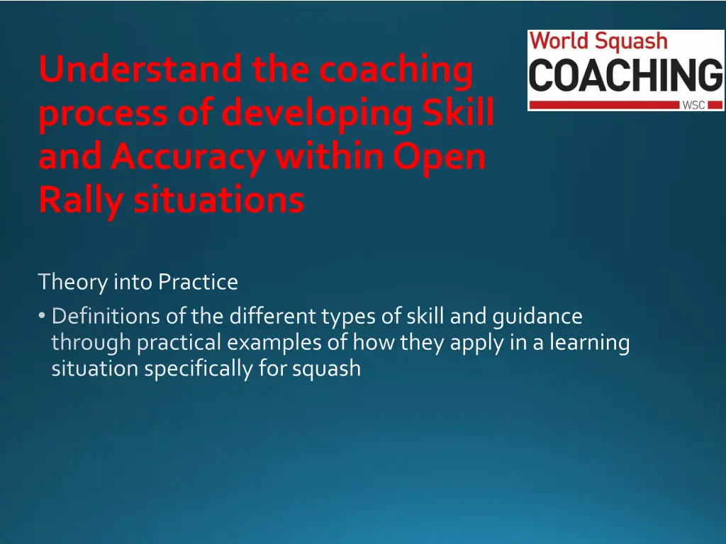 understand the coaching process of developing