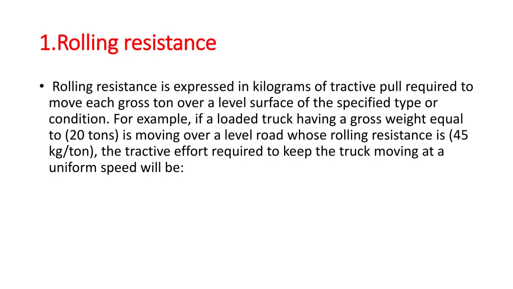 1 rolling resistance 1 rolling resistance