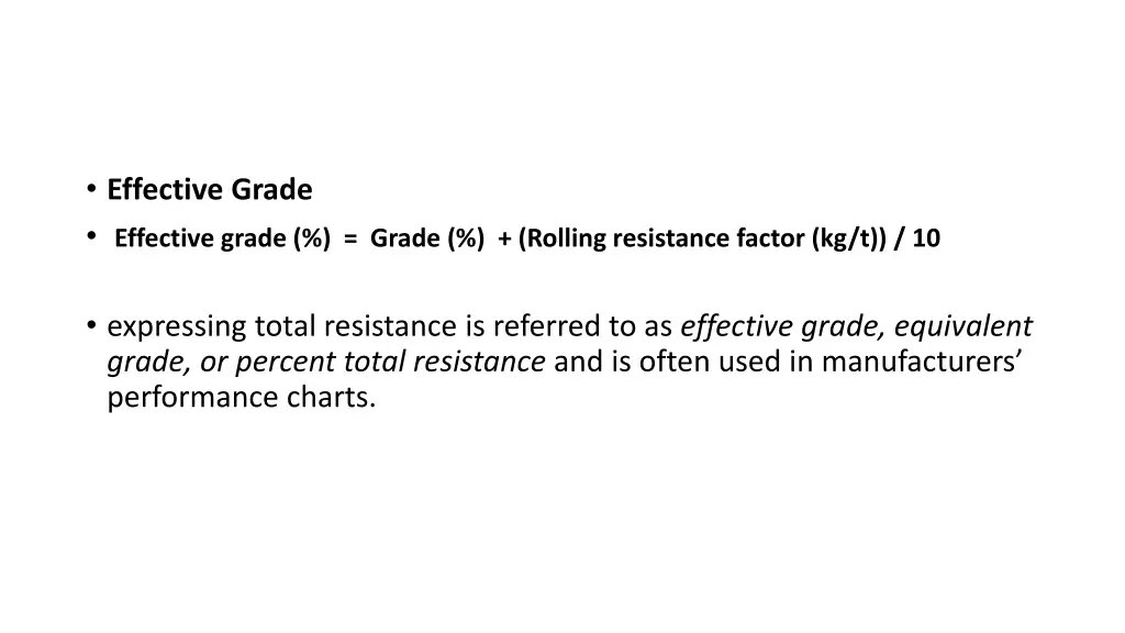 effective grade effective grade grade rolling