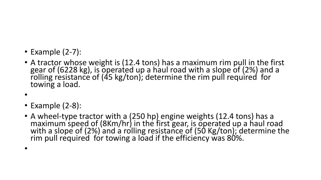 example 2 7 a tractor whose weight is 12 4 tons