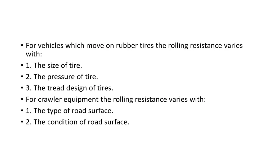 for vehicles which move on rubber tires