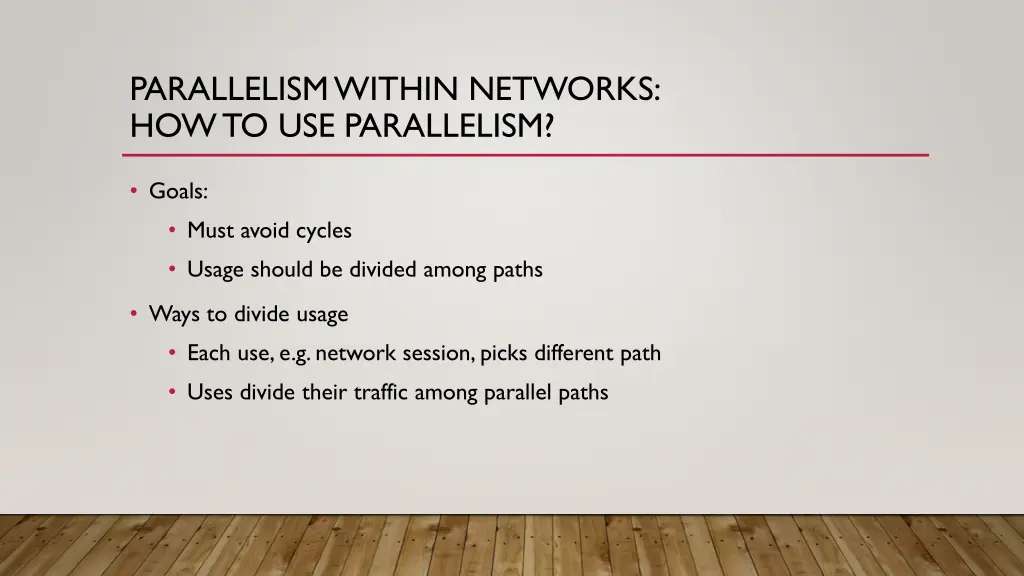 parallelism within networks how to use parallelism