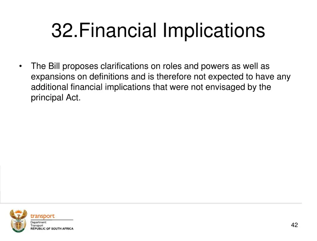 32 financial implications