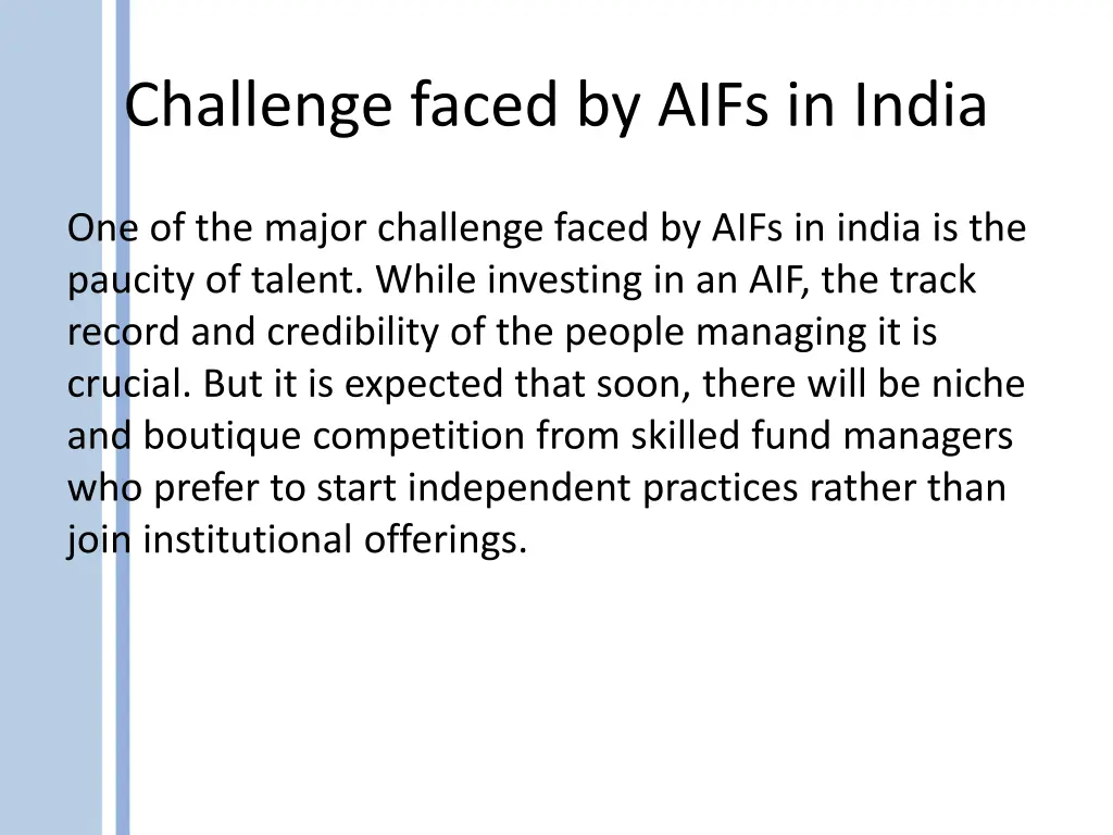 challenge faced by aifs in india