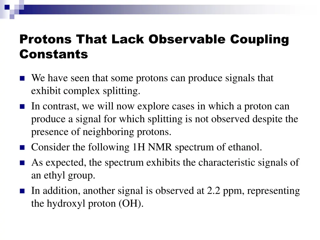 protons that lack observable coupling constants