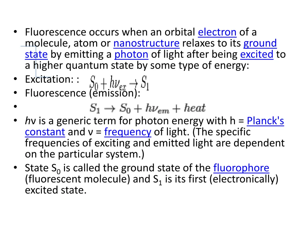 fluorescence occurs when an orbital electron