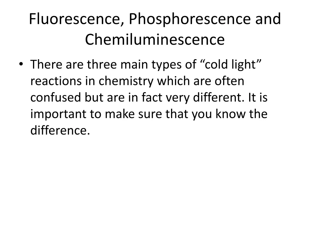 fluorescence phosphorescence and chemiluminescence