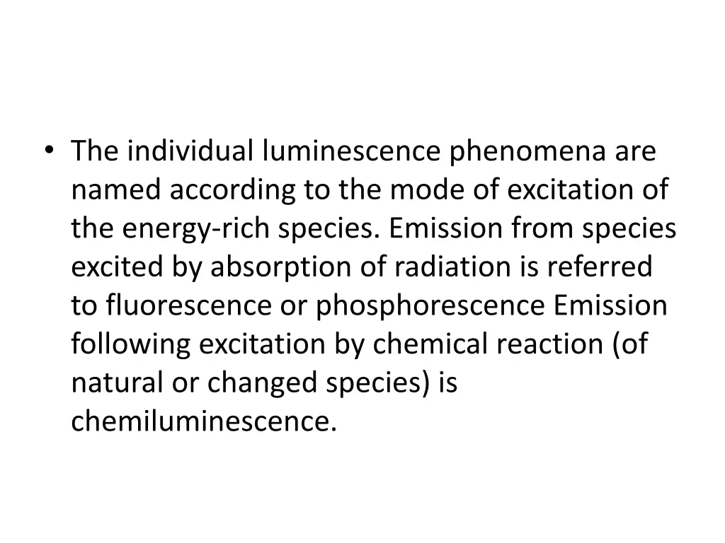 the individual luminescence phenomena are named