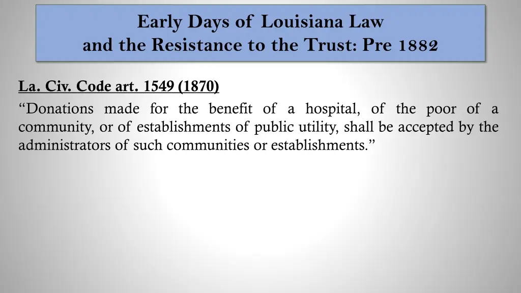 early days of louisiana law and the resistance 1