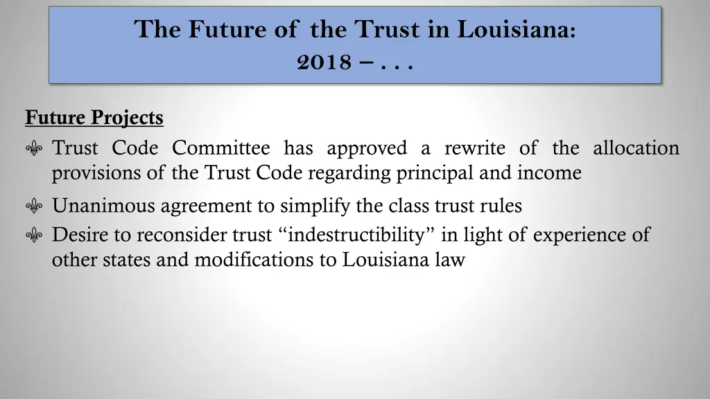 the future of the trust in louisiana 2018