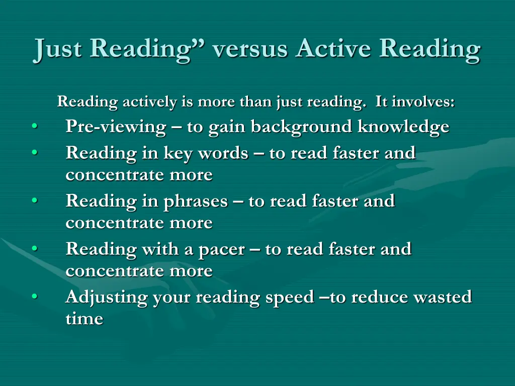 just reading versus active reading