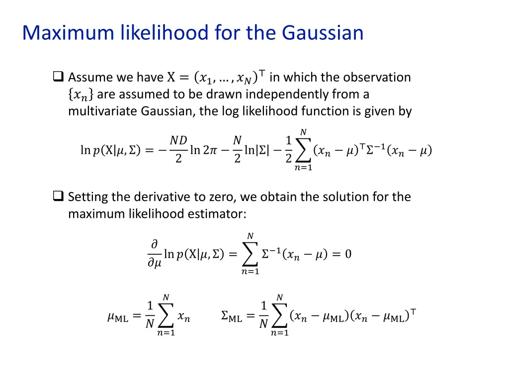 maximum likelihood for the gaussian