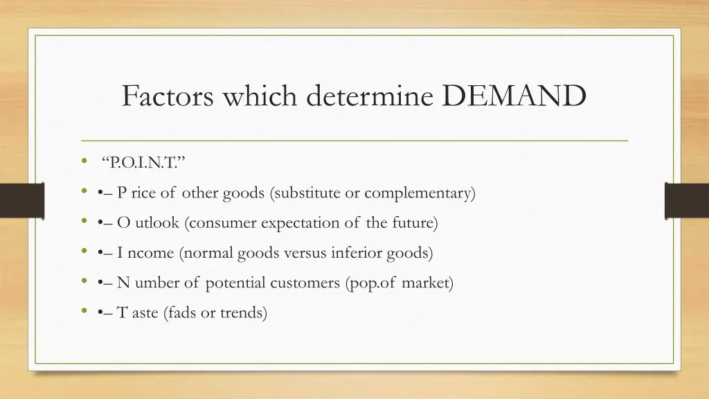 factors which determine demand