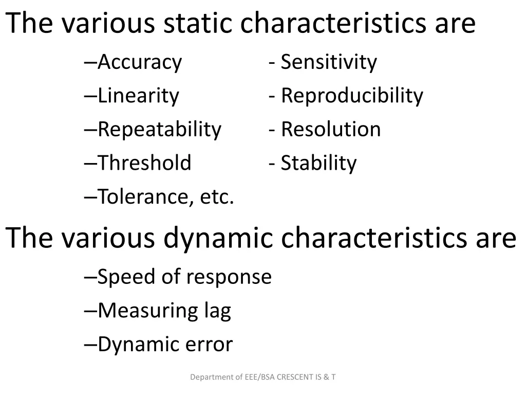 the various static characteristics are accuracy