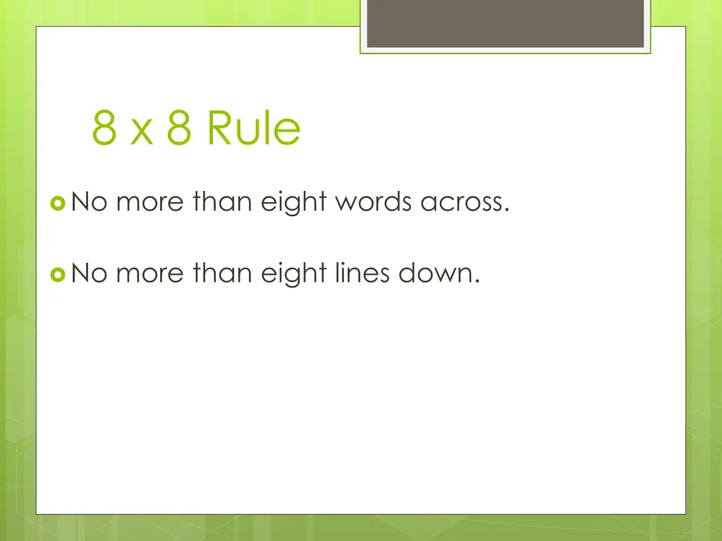 8 x 8 rule