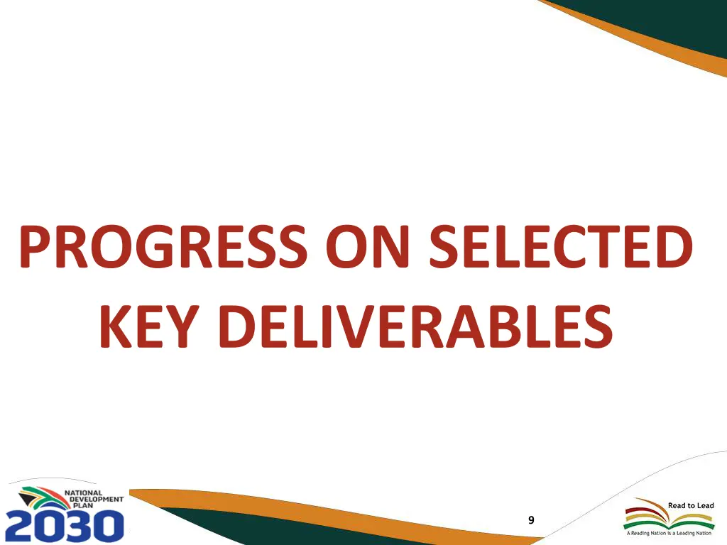 progress on selected key deliverables