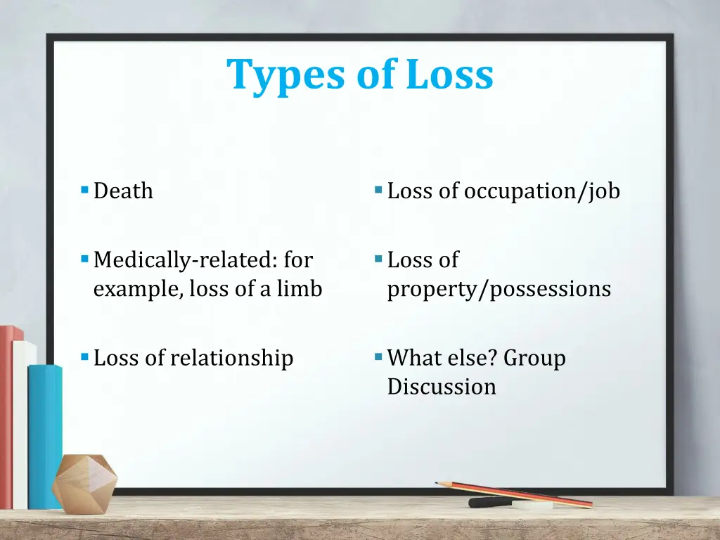 types of loss