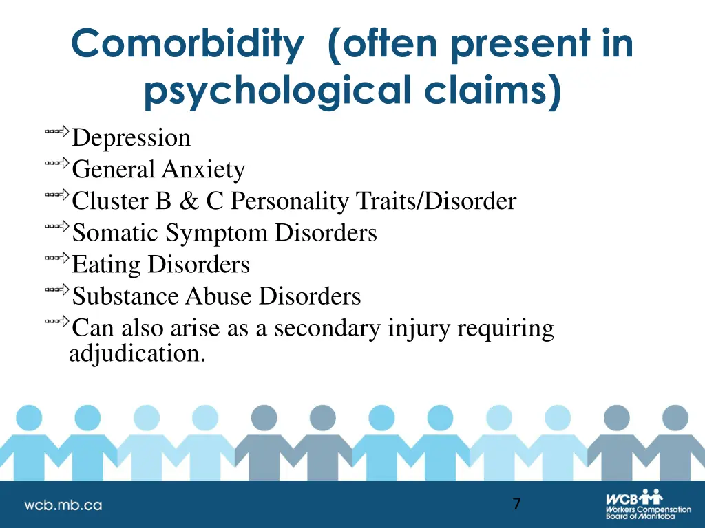 comorbidity often present in psychological claims