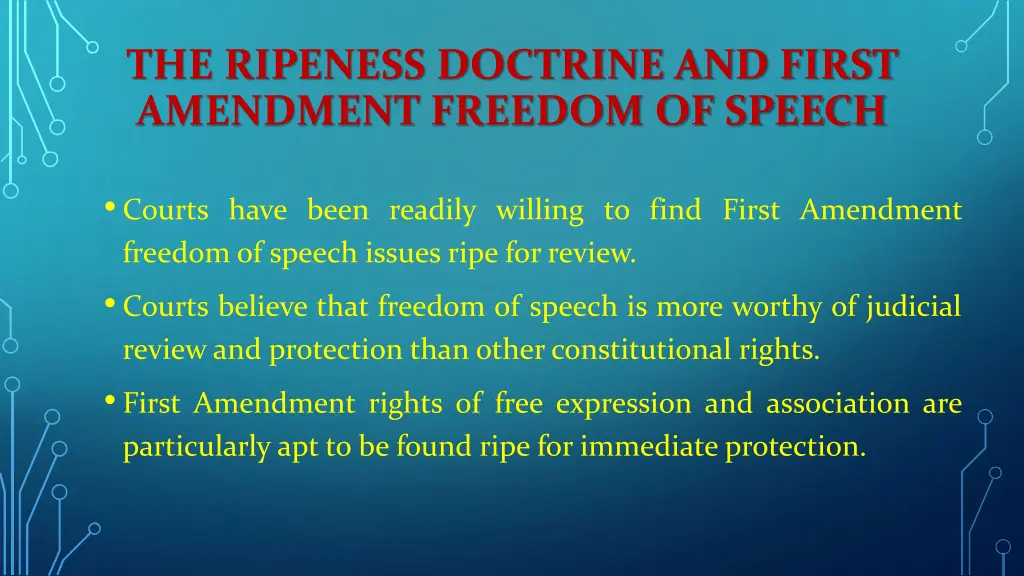 the ripeness doctrine and first amendment freedom