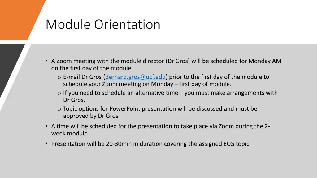 module orientation