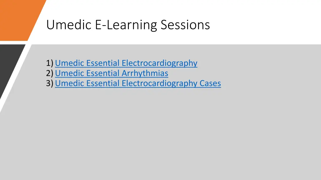 umedic e learning sessions