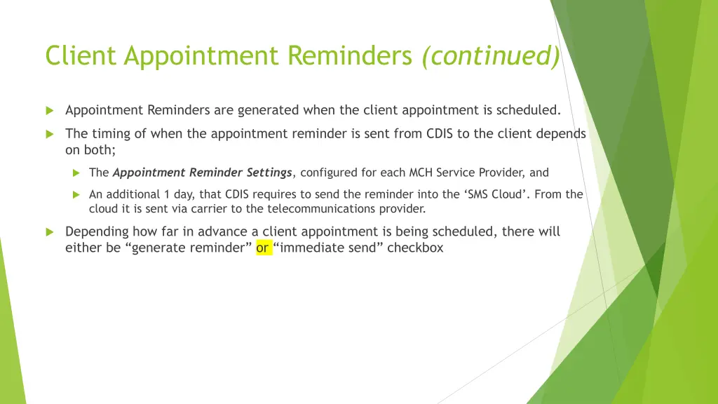 client appointment reminders continued