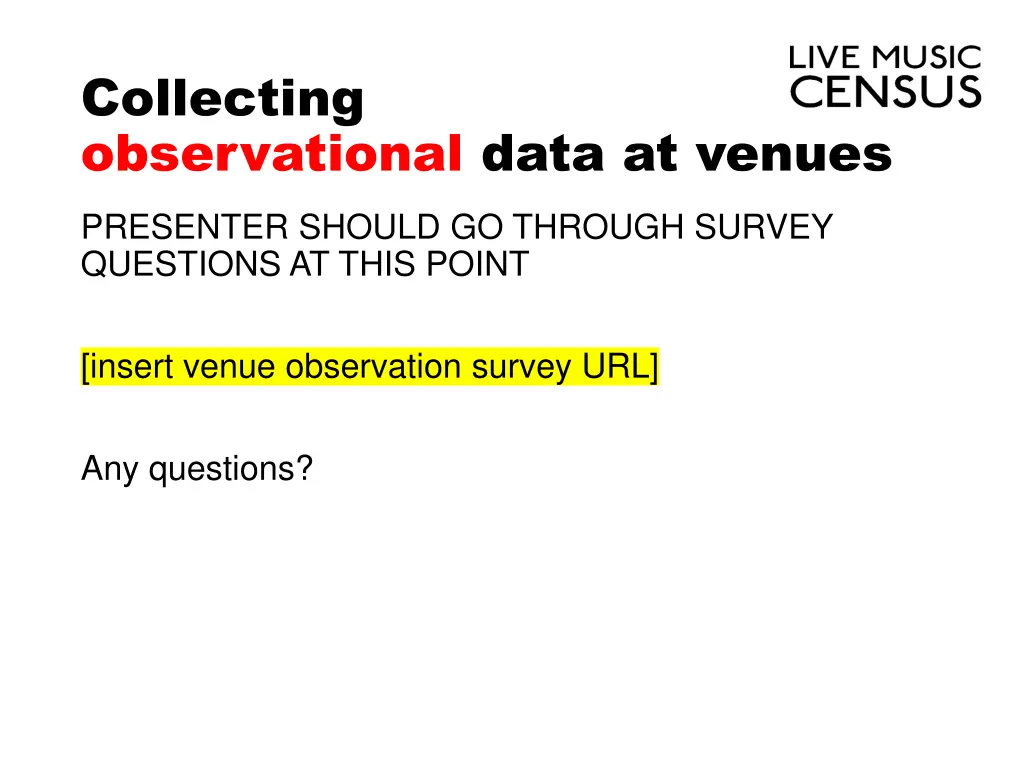 collecting observational data at venues