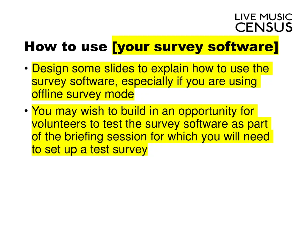 how to use your survey software design some