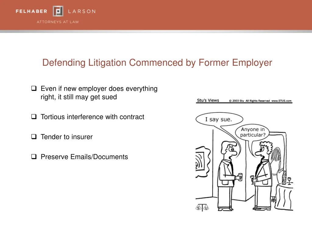 defending litigation commenced by former employer