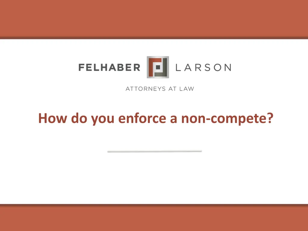 how do you enforce a non compete