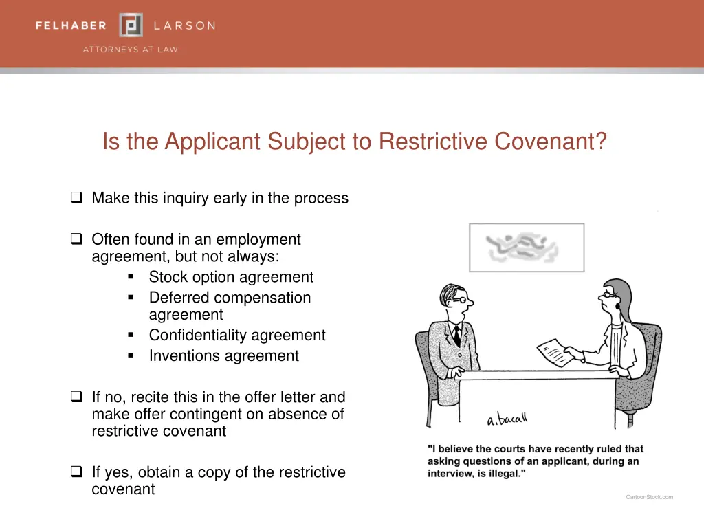 is the applicant subject to restrictive covenant