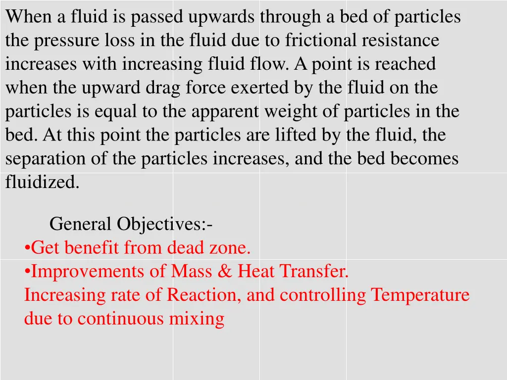 when a fluid is passed upwards through